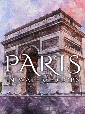 cover image of Paris In Watercolors